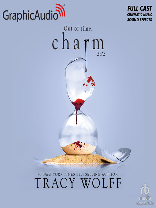 Title details for Charm, Part 2 of 2 by Tracy Wolff - Wait list